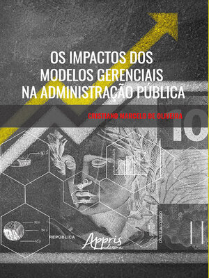 cover image of Os Impactos dos Modelos Gerenciais na Administração Pública
